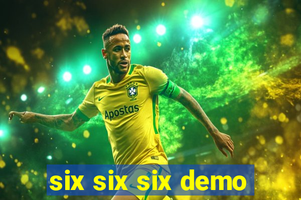 six six six demo